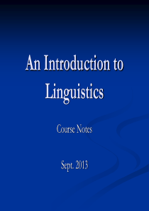 An Introduction to Linguistics[1]