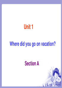 2015-2016学年人教版-八年级英语上册-Unit-1-Where-did-you-go-on-
