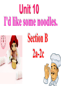unit-10-id-like-some-noodles.-Section-B-2a-2c