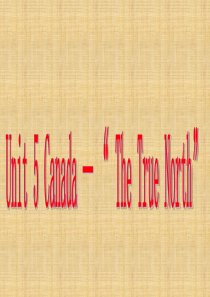 【BOOK3】Unit-5-Canada-—-“-The-True-North”-2019届高三英语