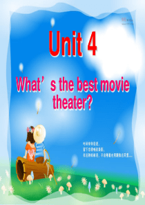 2013新人教版八年级上册Unit-4-Whats-the-best-movie-theater
