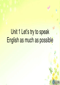 Unit-1-Let’s-try-to-speak-English-as-much-as-possi