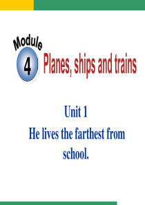 外研版八上Module-4-Planes-ships-and-trains-Unit-1-He-li