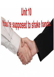 九年级英语-Unit1Youre-supposed-to-shake-hands-Section-B