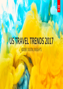 adobe2017年美国旅游趋势报告22页
