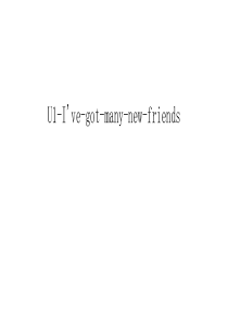 U1-Ive-got-many-new-friends教学提纲