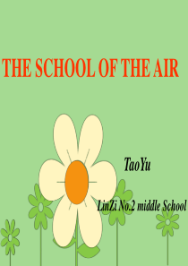 the-school-of-the-air-(空中学校课件)
