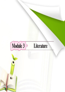 【课件】外研版英语选修7--Module3-Literature