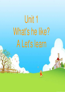 unit1whats-he-likeAlearn-课件