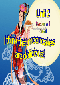 《I-think-that-mooncakes-are-delicious!》PPT课件