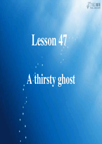 L47-A-Thirsty-ghost