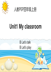 人教PEP版小学英语四年级上册Unit1-B-Let’s-talk课件