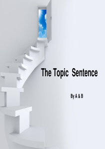 The-Topic--Sentence(主题句)