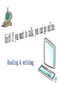 Unit8-If-you-want-to-talk--you-can-go-online-----第