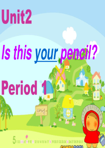 七年级英语上册Unit3Is this your pencil SectionA课件