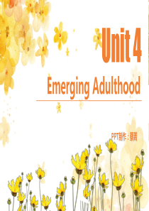 全新版大学进阶英语第三册Unit-4-Emerging-Adulthood