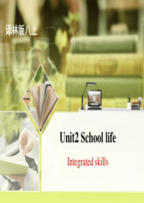 牛津译林版八年级英语上册8AUnit2-Integrated-skills课件