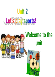 牛津译林版初一英语上册unit2-Lets-play-sports-Welcome课件