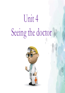 牛津译林版-英语-五下--Unit-4-Seeing-the-doctor-课件