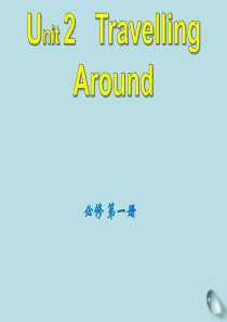 必修一Unit-2-Travelling-Around--Reading-and-Thinking