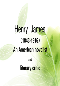 Henry--James美国文学作家亨利詹姆斯