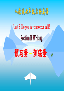 人教版七年级英语上册-Unit5-Section-B-Writing-预习-训练案