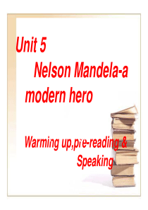 人教版高中英语-必修一-Unit5--《Nelson-Mandela----a--modern-he
