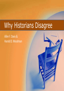 B3U11-Why-Historians-Disagree