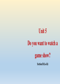 人教版英语八年级上册Unit5Doyouwanttowatchagameshow-SectionB(