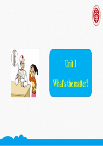 初中英语-人教版-八年级下册-第一单元第1课-What’s-the-matter-同步课件