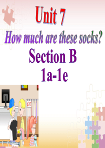 Unit-7-How-much-are-these-socks-Section-B-(1a-1e)