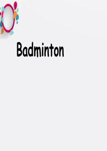 关于羽毛球的英语演讲ppt