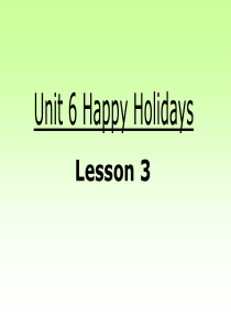 人教新起点二年级英语上册课件Unit-6-Happy-Holidays-Lesson-3-1