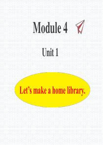 2020年春外研版英语五年级下册课件三年级起点M4U1Letsmakeahomelibrary