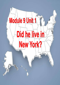 《Did he live in New York》PPT课件