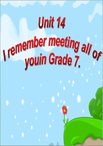 《I remember meeting all of you in Grade 》PPT课件68