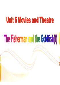 《The Fisherman and the Goldfish(I)》Movies and Thea