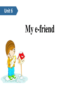 《My e-friend》PPT(第一课时)