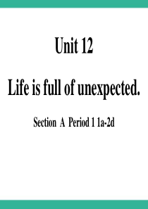 《Life is full of unexpected》PPT课件77