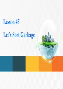 《Lets Sort Garbage》Save Our World! PPT9