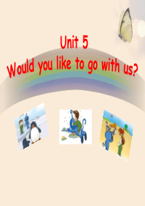 《Would you like to go with us》PPT