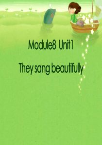 《They sang beautifully》PPT课件7