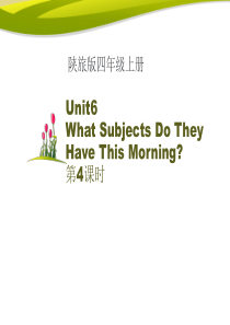 《What Subjects Do They Have This Morning》PPT课件