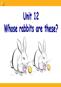 《Whose rabbits are these》PPT课件