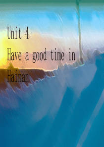 最新教科版五年级英语下册Unit-4-Have-a-good-time-in-Hainan课件