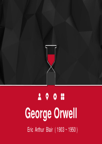 乔治奥威尔英文介绍george-orwell-PPT
