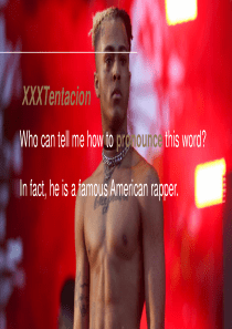 [英语介绍]XXXTENTACION