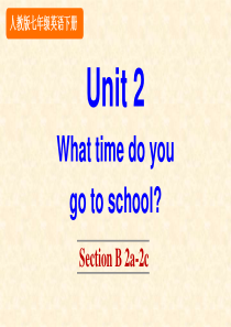 人教版英语七下Unit2SectionB2a-2c课件