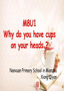 《Unit-1-Why-do-you-have-cups-on-your-heads？课件》