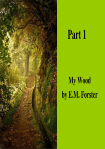 My-Wood--E.M.-Forster-文章分析